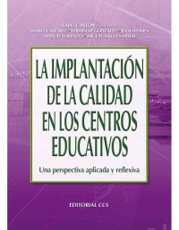 Varios Autores [Autores, Varios] — La implantación de la calidad en los centros educativos (Campus) (Spanish Edition)