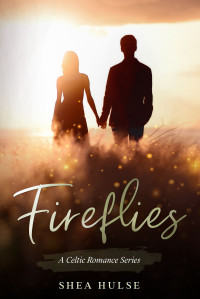 Shea Hulse — Fireflies