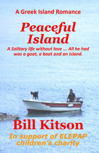 Bill Kitson — Peaceful Island (A Greek Island Romance Book 3)