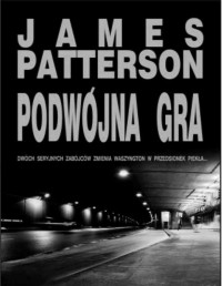 PATTERSON JAMES — Alex Cross 13 - Podwojna Gra