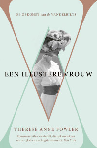 Therese Anne Fowler — Een illustere vrouw