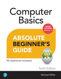 Michael Miller — Absolute Beginner's Guide Computer Basics, Windows 11 Edition