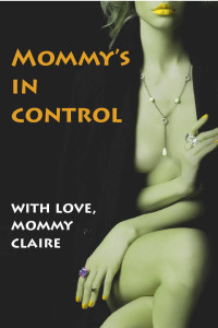 Claire, Mommy — On the Prowl 2: Mommy's in Control