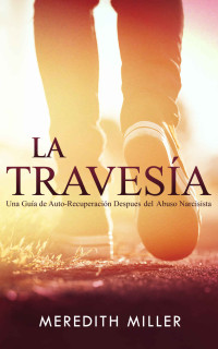 Meredith Miller — La Travesía