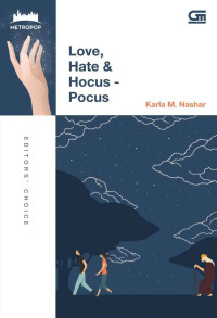 Karla M. Nashar — Love, Hate & Hocus-Pocus