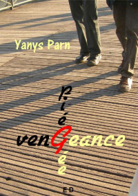 Yanys Parn — Vengeance piégée