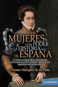 Vicenta María Márquez de la Plata — Mujeres con poder en la historia de España