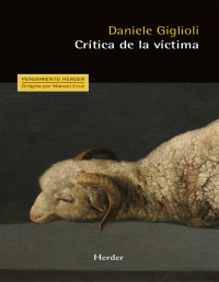 Daniele Giglioli [Giglioli, Daniele] — Crítica de la víctima