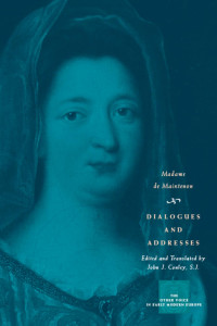 Madame de Maintenon — Dialogues and Addresses