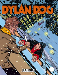 Tiziano Sclavi — Dylan Dog 042 La iena