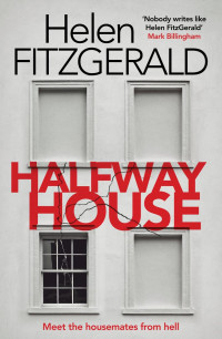 Helen FitzGerald — Halfway House