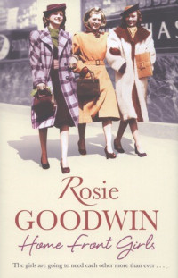 Rosie Goodwin — Home Front Girls