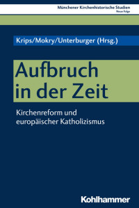 Katharina Krips & Stephan Mokry & Klaus Unterburger — Aufbruch in der Zeit