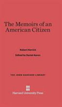 Robert Herrick — The Memoirs of an American Citizen
