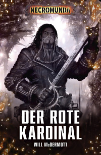 Will McDermott — Der Rote Kardinal