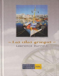 Lawrence Durrell — Las Islas Griegas