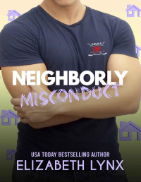 Elizabeth Lynx — Neighborly Misconduct