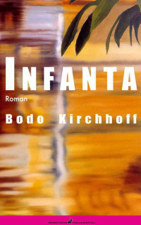 Kirchhoff, Bodo — Infanta