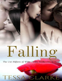 Tessa Clarke — Falling: BBW Paranormal Shapeshifter Romance Boxed Set