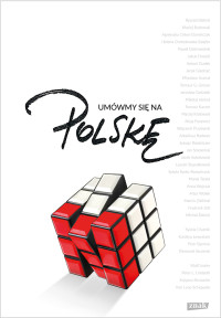 Maciej Kisilowski, Anna Wojciuk (red.) — Umówmy się na Polskę