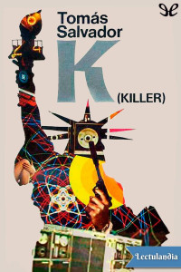 Tomás Salvador — K (Killer)