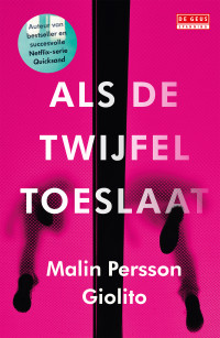 Malin Persson Giolito — Als de twijfel toeslaat