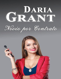 Daria Grant — Novio por Contrato