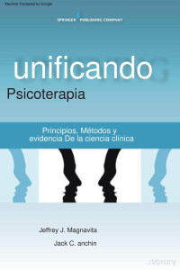 Magnavita y Anchin — Psicoterapia unificadora