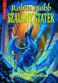 Robin Hobb — Szalony statek