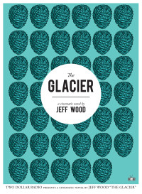 Jeff Wood — The Glacier