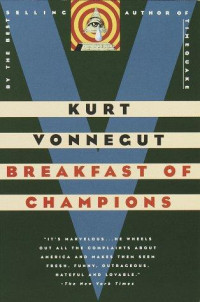 Kurt Vonnegut — Breakfast of Champions