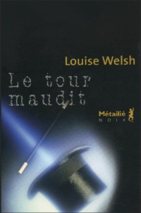 Welsh Louise [Welsh Louise] — Le tour maudit