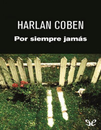 Harlan Coben — POR SIEMPRE JAMÁS