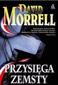 David Morrell — Przysięga Zemsty