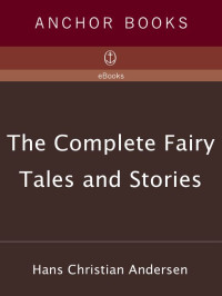 Andersen, Hans Christian — The Complete Fairy Tales