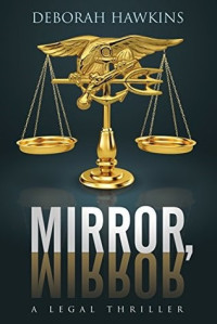 Deborah Hawkins  — Mirror, Mirror