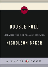 Nicholson Baker — Double Fold