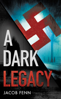 Jacob Fenn — A Dark Legacy