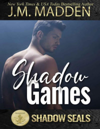 J.M. Madden & Shadow Sisters — Shadow Games