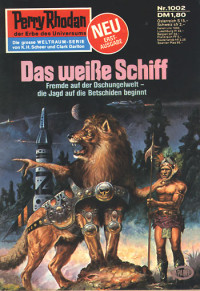 Sydow, Marianne — [Perry Rhodan 1002] • Das weiße Schiff