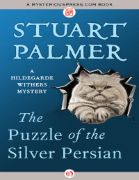 Stuart Palmer — Puzzle of the Silver Persian