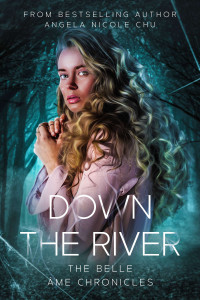 Angela Nicole Chu — Down The River