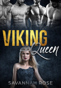 Savannah Rose — Viking Queen (La Saga dello Spirito Vichingo Vol. 1)