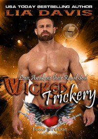Lia Davis — Wicked Trickery: Royal Bears: Forged in Twilight Paranormal Romance (Royal Bears of Sin City Book 2)