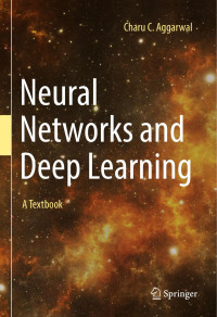 Charu C. Aggarwal — Neural Networks and Deep Learning