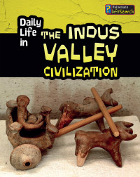 Brian Williams — Daily Life in the Indus Valley Civilization