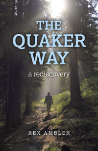 Rex Ambler — The Quaker Way