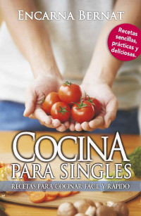 Encarna Bernat — Cocina para singles