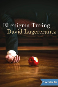 David Lagercrantz — El enigma Turing