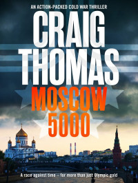 Craig Thomas — Moscow 5000